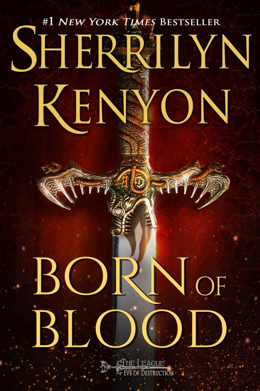 Born of Blood (The League: Eve of Destruction Book 2)