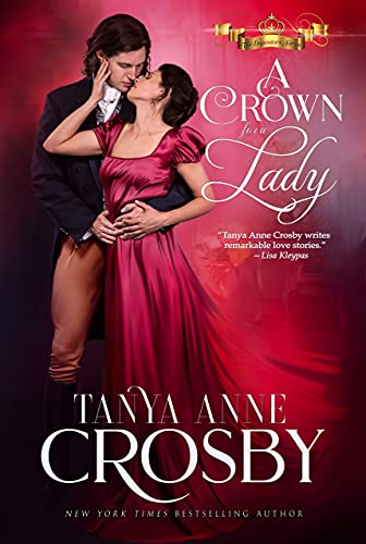 A Crown for a Lady (The Prince & the Impostor Book 2)