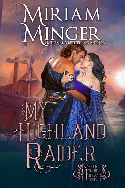 My Highland Raider (Warriors of the Highlands Book 4)