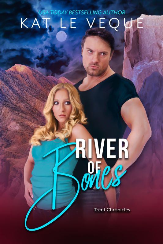River of Bones: A Romantic Suspense Novel (Trent Chronicles: The Myth Chasers Book 2)