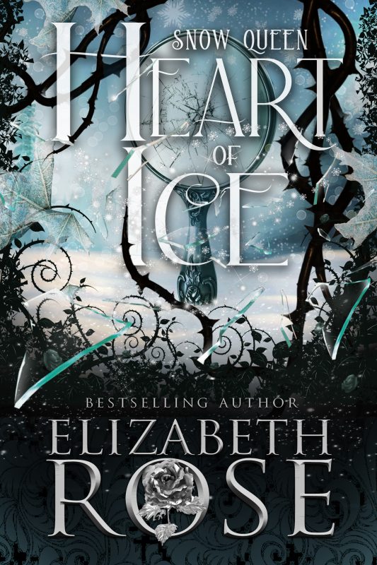 Heart of Ice: A Retelling of the Snow Queen (Tangled Tales Book 7)