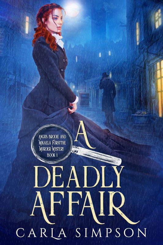 A Deadly Affair (Angus Brodie and Mikaela Forsythe Murder Mystery Book 1)