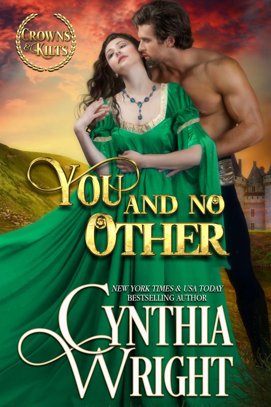 You and No Other (Crowns & Kilts Book 1)