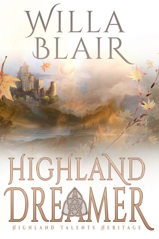 Highland Dreamer (Highland Talents Heritage Book 4)