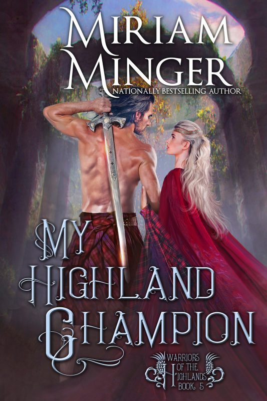My Highland Champion (Warriors of the Highlands Book 5)