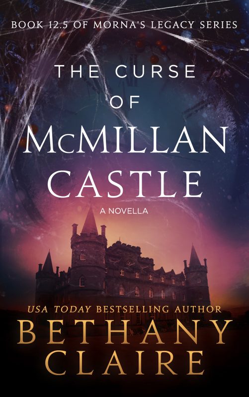 The Curse of McMillan Castle: A Scottish Time Travel Romance (Morna’s Legacy Book 18)