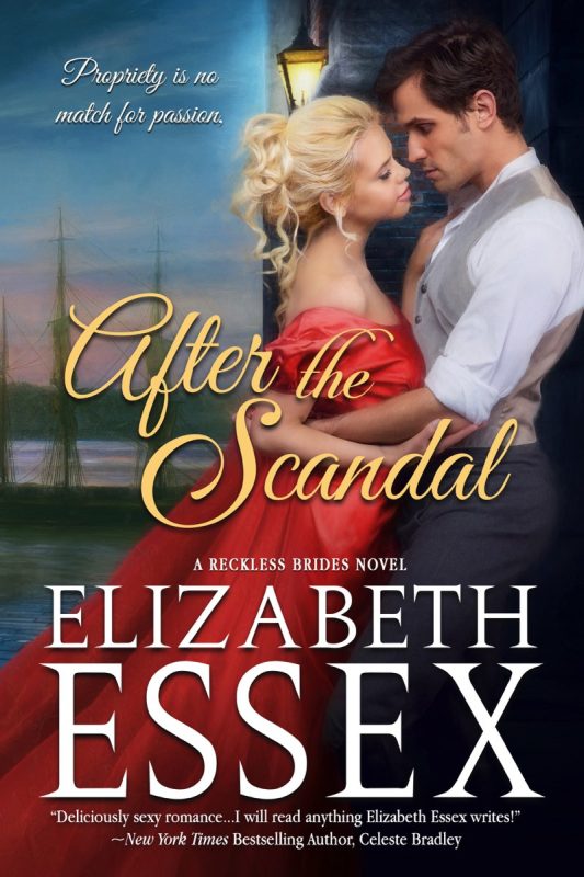 After the Scandal (Reckless Brides Book 3)