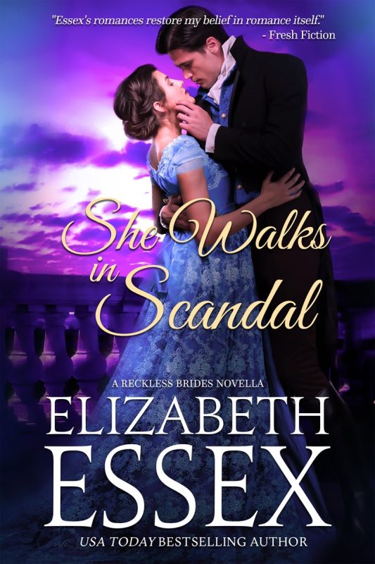 She Walks in Scandal (Reckless Brides Book 8)