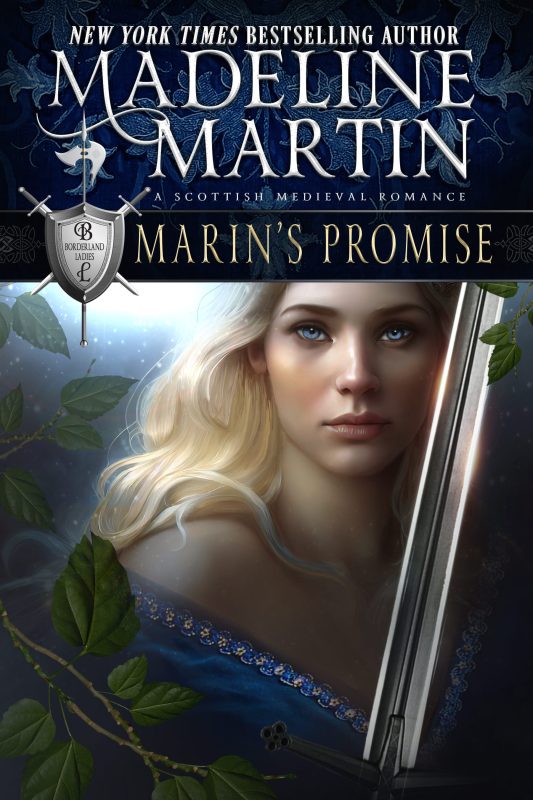 Marin’s Promise: A Scottish Medieval Romance (Borderland Ladies Book 1)
