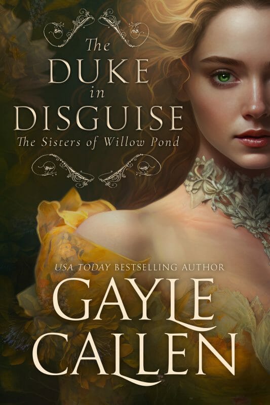 Duke in Disguise (Sisters of Willow Pond Book 2)