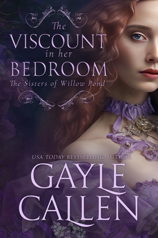 Viscount in her Bedroom (Sisters of Willow Pond Book 3)